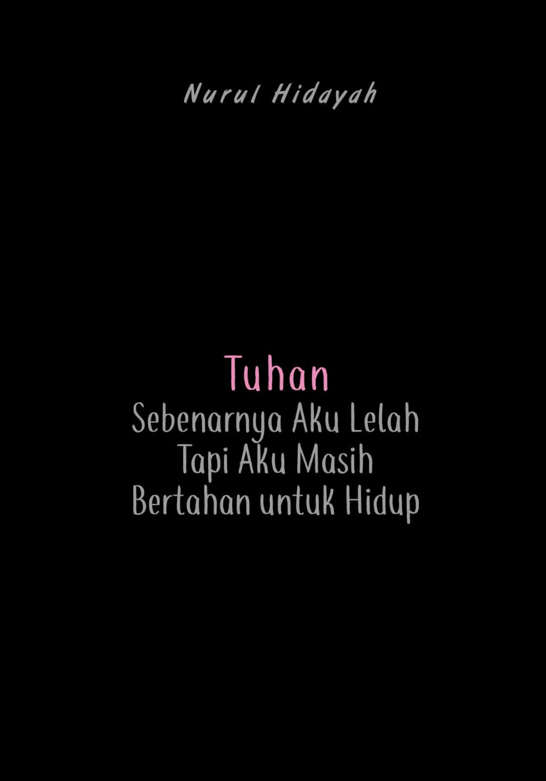Tuhan Sebenarnya Aku Lelah Tapi Aku Masih Bertahan untuk Hidup | CV Nakomu
